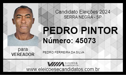 Candidato PEDRO PINTOR 2024 - SERRA NEGRA - Eleições