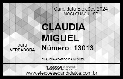 Candidato CLAUDIA MIGUEL 2024 - MOGI GUAÇU - Eleições