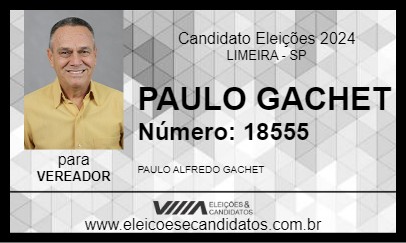 Candidato PAULO GACHET 2024 - LIMEIRA - Eleições