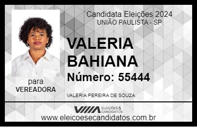 Candidato VALERIA BAHIANA 2024 - UNIÃO PAULISTA - Eleições