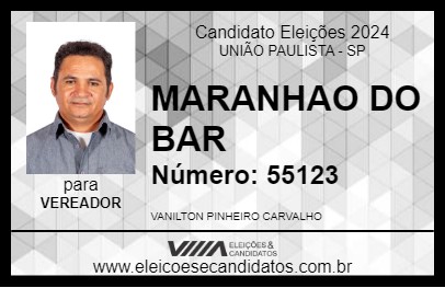 Candidato MARANHAO DO BAR 2024 - UNIÃO PAULISTA - Eleições