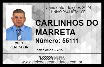 Candidato CARLINHOS DO MARRETA 2024 - UNIÃO PAULISTA - Eleições