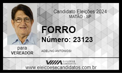 Candidato FORRO 2024 - MATÃO - Eleições