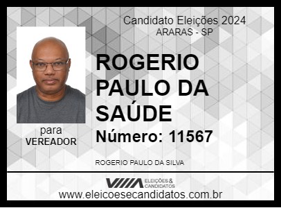 Candidato ROGERIO PAULO DA SAÚDE 2024 - ARARAS - Eleições