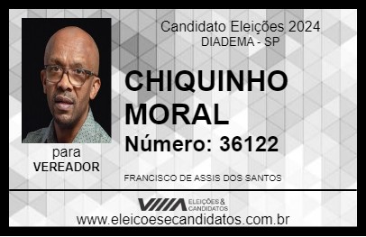 Candidato CHIQUINHO MORAL 2024 - DIADEMA - Eleições