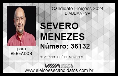 Candidato SEVERO MENEZES 2024 - DIADEMA - Eleições