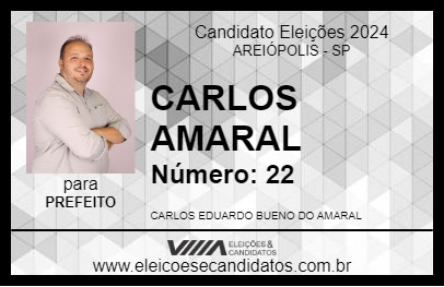 Candidato CARLOS AMARAL 2024 - AREIÓPOLIS - Eleições