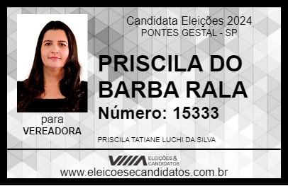 Candidato PRISCILA DO BARBA RALA 2024 - PONTES GESTAL - Eleições