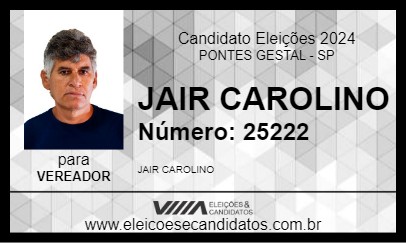 Candidato JAIR CAROLINO 2024 - PONTES GESTAL - Eleições