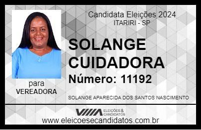 Candidato SOLANGE CUIDADORA 2024 - ITARIRI - Eleições