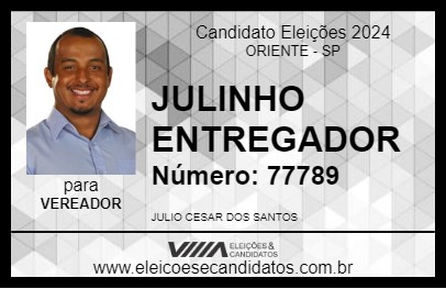 Candidato JULINHO ENTREGADOR 2024 - ORIENTE - Eleições