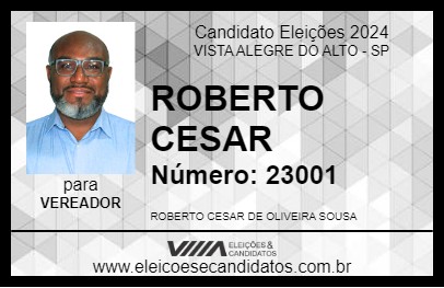 Candidato ROBERTO CESAR 2024 - VISTA ALEGRE DO ALTO - Eleições