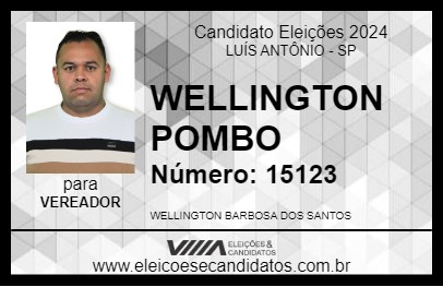 Candidato WELLINGTON POMBO 2024 - LUÍS ANTÔNIO - Eleições