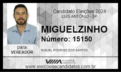 Candidato MIGUELZINHO 2024 - LUÍS ANTÔNIO - Eleições