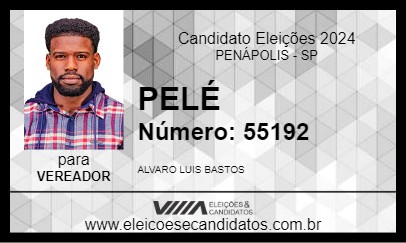 Candidato PELÉ 2024 - PENÁPOLIS - Eleições