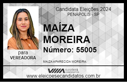 Candidato MAÍZA MOREIRA  2024 - PENÁPOLIS - Eleições