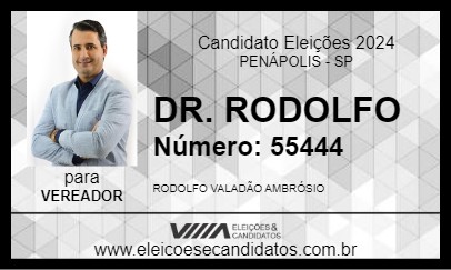 Candidato DR. RODOLFO 2024 - PENÁPOLIS - Eleições