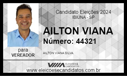 Candidato AILTON VIANA 2024 - IBIÚNA - Eleições