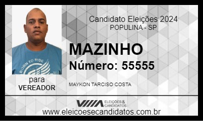 Candidato MAZINHO 2024 - POPULINA - Eleições