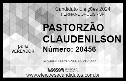 Candidato PASTORZÃO CLAUDENILSON 2024 - FERNANDÓPOLIS - Eleições