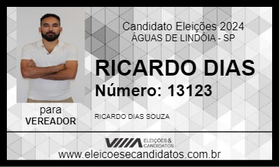 Candidato RICARDO DIAS 2024 - ÁGUAS DE LINDÓIA - Eleições