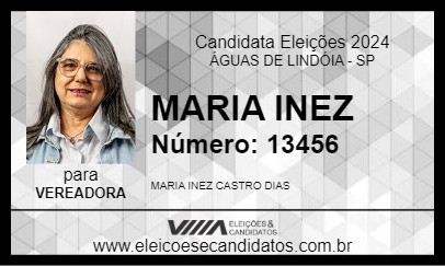 Candidato MARIA INEZ 2024 - ÁGUAS DE LINDÓIA - Eleições