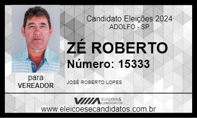 Candidato ZÉ ROBERTO 2024 - ADOLFO - Eleições