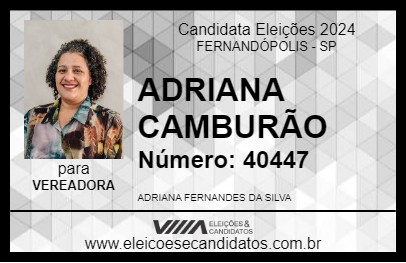 Candidato ADRIANA CAMBURÃO 2024 - FERNANDÓPOLIS - Eleições