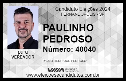 Candidato PAULINHO PEDROSO 2024 - FERNANDÓPOLIS - Eleições