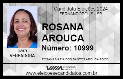 Candidato ROSANA AROUCA 2024 - FERNANDÓPOLIS - Eleições