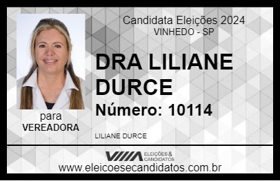 Candidato DRA LILIANE DURCE 2024 - VINHEDO - Eleições