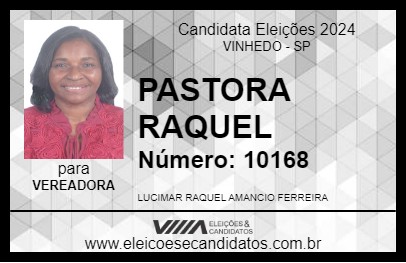 Candidato PASTORA RAQUEL 2024 - VINHEDO - Eleições