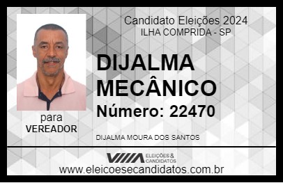 Candidato DIJALMA MECÂNICO 2024 - ILHA COMPRIDA - Eleições