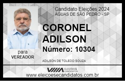 Candidato CORONEL ADILSON 2024 - ÁGUAS DE SÃO PEDRO - Eleições