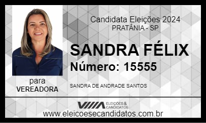 Candidato SANDRA FÉLIX 2024 - PRATÂNIA - Eleições