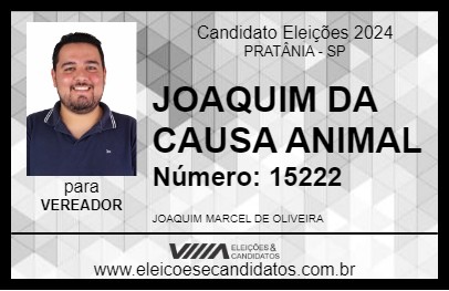 Candidato JOAQUIM DA CAUSA ANIMAL 2024 - PRATÂNIA - Eleições