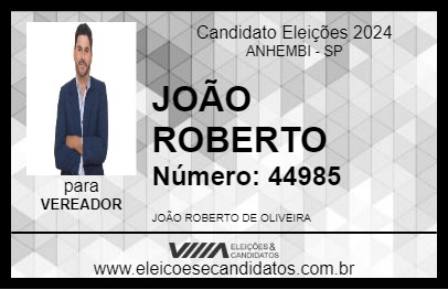 Candidato JOÃO ROBERTO 2024 - ANHEMBI - Eleições