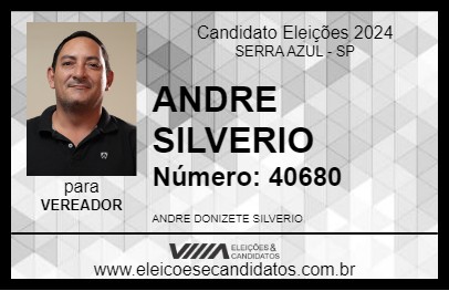 Candidato ANDRE SILVERIO 2024 - SERRA AZUL - Eleições