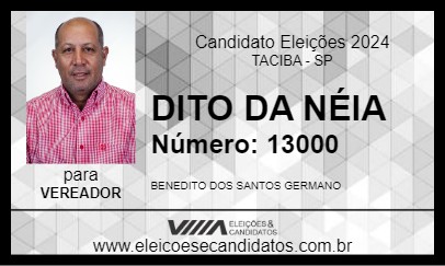 Candidato DITO DA NÉIA 2024 - TACIBA - Eleições