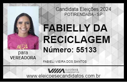 Candidato FABIELLY DA RECICLAGEM 2024 - POTIRENDABA - Eleições