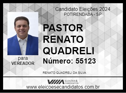 Candidato PASTOR RENATO QUADRELI 2024 - POTIRENDABA - Eleições