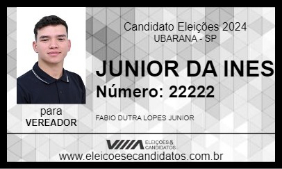 Candidato JUNIOR DA INES 2024 - UBARANA - Eleições