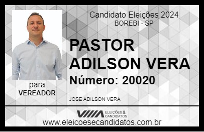 Candidato PASTOR ADILSON VERA 2024 - BOREBI - Eleições