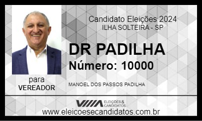 Candidato DR PADILHA 2024 - ILHA SOLTEIRA - Eleições