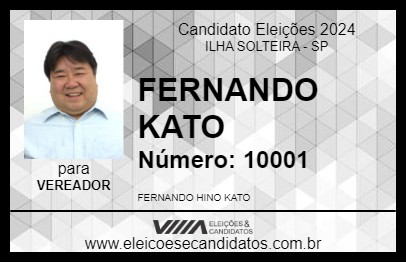 Candidato FERNANDO KATO 2024 - ILHA SOLTEIRA - Eleições