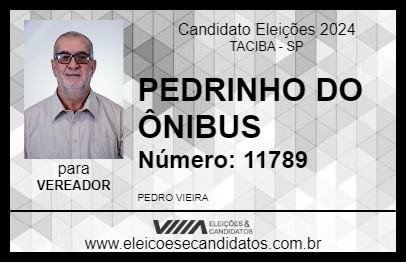 Candidato PEDRINHO DO ÔNIBUS 2024 - TACIBA - Eleições