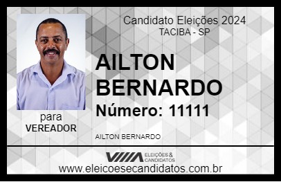 Candidato AILTON BERNARDO 2024 - TACIBA - Eleições