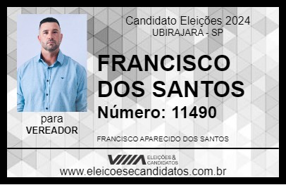 Candidato FRANCISCO DOS SANTOS 2024 - UBIRAJARA - Eleições