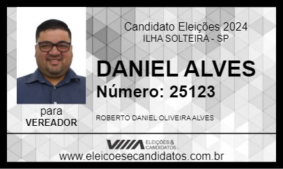 Candidato DANIEL ALVES 2024 - ILHA SOLTEIRA - Eleições