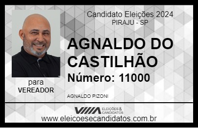 Candidato AGNALDO DO CASTILHÃO 2024 - PIRAJU - Eleições